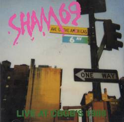 Sham 69 : Live at CBGB's 1988